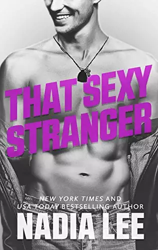 That Sexy Stranger: A Standalone Romantic Comedy