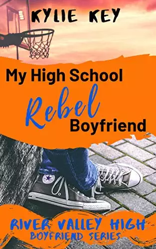 My High School Rebel Boyfriend: A Sweet YA Enemies to Lovers Romance