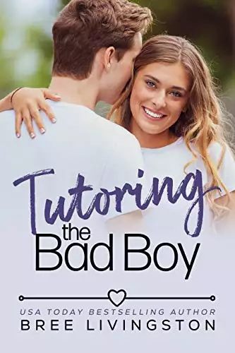 Tutoring the Bad Boy: A Fake Relationship Romance