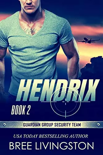 Hendrix: Guardian Group Security Team Book 2