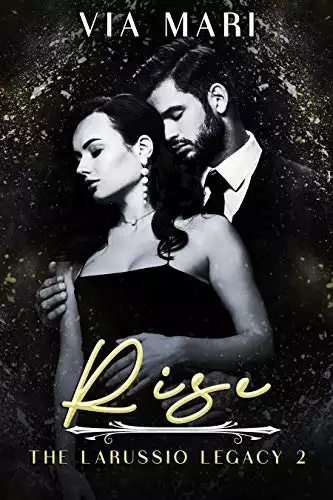 Rise: Dark Mafia Romance