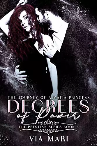 Degrees of Power: Dark Mafia Romance