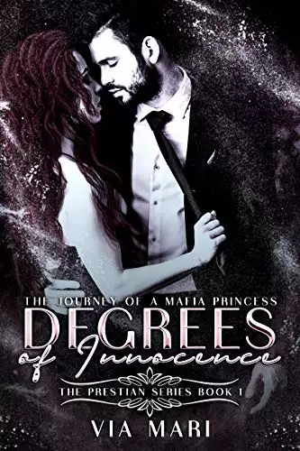 Degrees of Innocence: Dark Mafia Romance