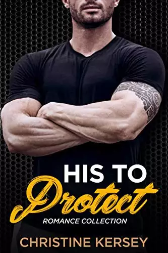 His to Protect Romance Collection