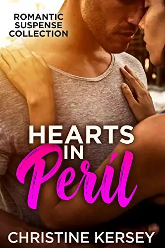 Hearts in Peril: Romantic Suspense Collection
