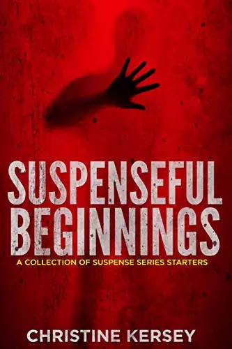 Suspenseful Beginnings: a collection of suspense series starters