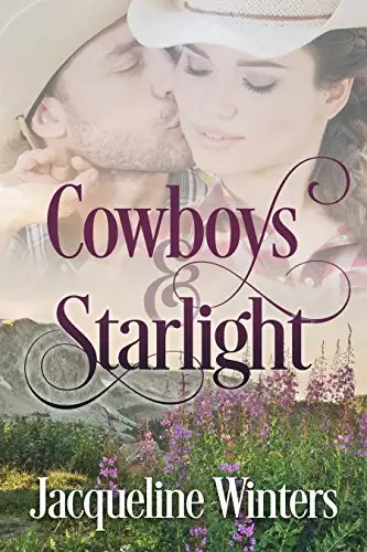 Cowboys & Starlight: A Sweet Small Town Western Romance
