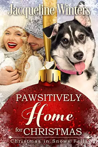 Pawsitively Home for Christmas: A Small Town Taggert Family Romance