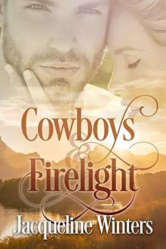 Cowboys & Firelight: A Sweet Small Town Western Romance