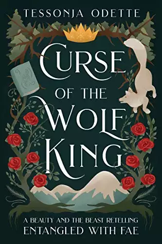 Curse of the Wolf King: A Beauty and the Beast Retelling