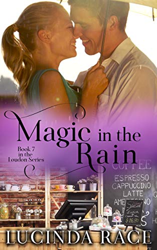Magic in the Rain: A Small Town Love Story