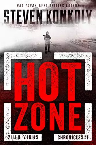 Hot Zone: A Post-Apocalyptic Conspiracy Thriller