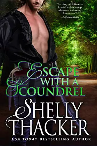 Escape with a Scoundrel: A Steamy Enemies-to-Lovers Historical Romance