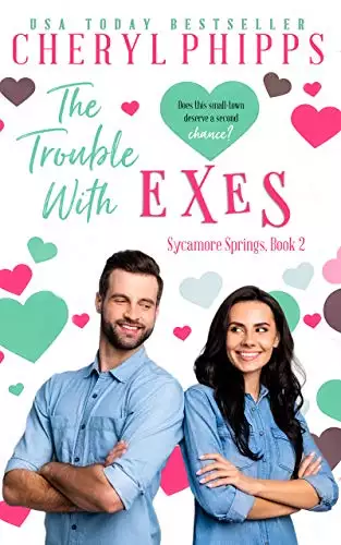 The Trouble with Exes: Sycamore Springs