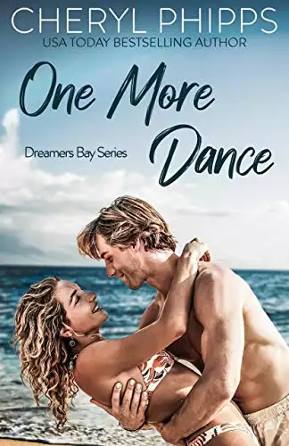 One More Dance: Dreamers Bay Series