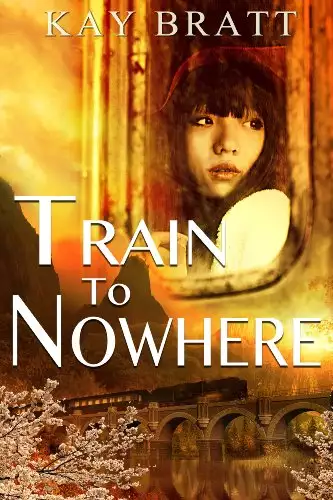 Train to Nowhere: A Novella of Chinese Historical fiction