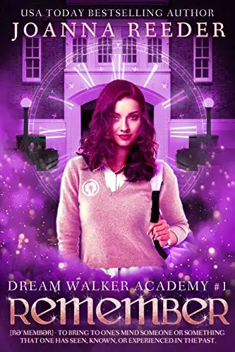 Dream Walker Academy: Remember