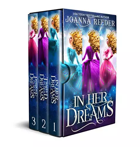 The In Her Dreams Boxset: A Time Travel Fantasy Romance Trilogy