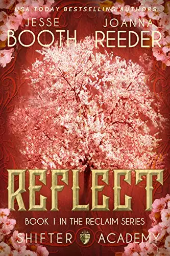 Shifter Academy: Reflect: Reclaim Book 1