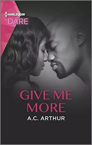 Give Me More: A Sexy Billionaire Romance