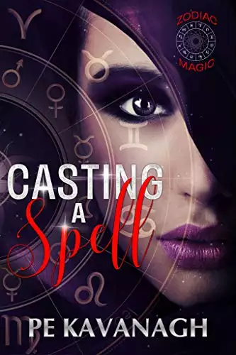 Casting A Spell: A Zodiac Magic Novel