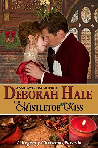 Her Mistletoe Kiss: A Regency Christmas Novella
