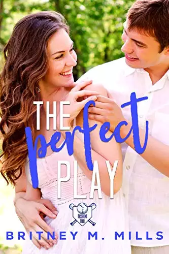 The Perfect Play: A Boy Next Door Young Adult Romance