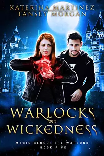 Warlocks and Wickedness