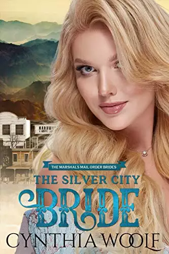 The Silver City Bride: a historical western romance