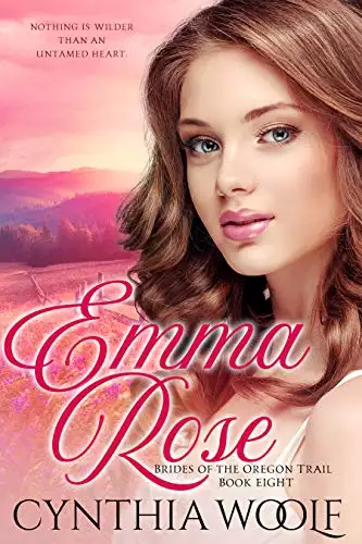 Emma Rose: A Historical Western Romance
