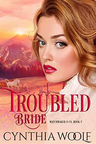 Troubled Bride: Historical Western Romance