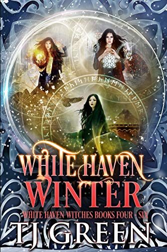 White Haven Winter: White Haven Witches Books 4 - 6