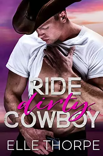 Ride Dirty, Cowboy