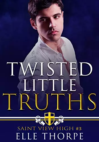 Twisted Little Truths: A Reverse Harem Bully Romance