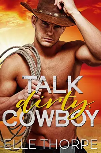 Talk Dirty, Cowboy