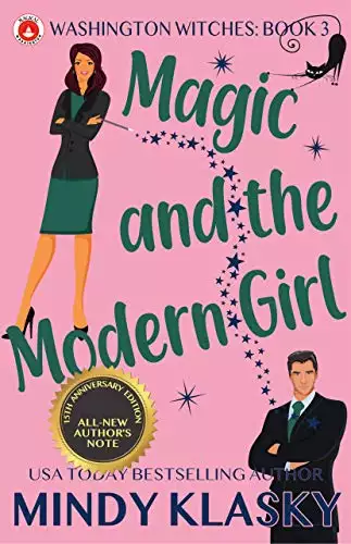 Magic and the Modern Girl: 15th Anniversary Edition