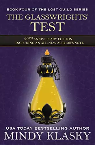 The Glasswrights' Test: 20th Anniversary Edition