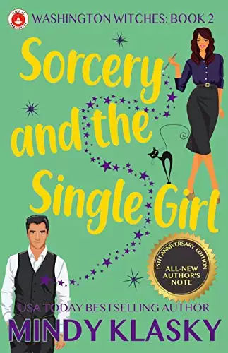 Sorcery and the Single Girl: 15th Anniversary Edition