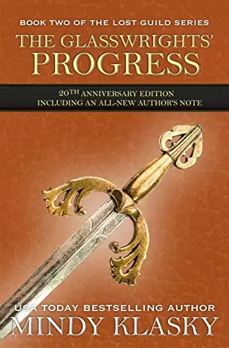 The Glasswrights' Progress: 20th Anniversary Edition