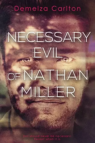 Necessary Evil of Nathan Miller