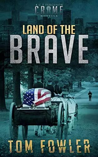 Land of the Brave: A Gripping Crime Novella