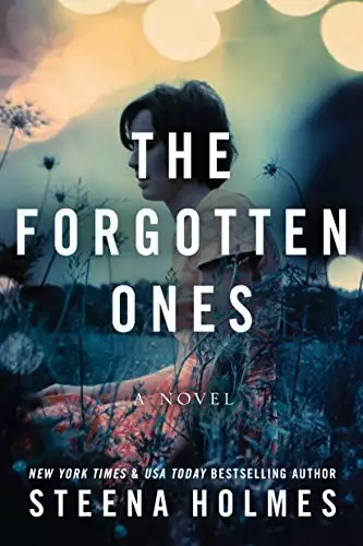 The Forgotten Ones: A Novel