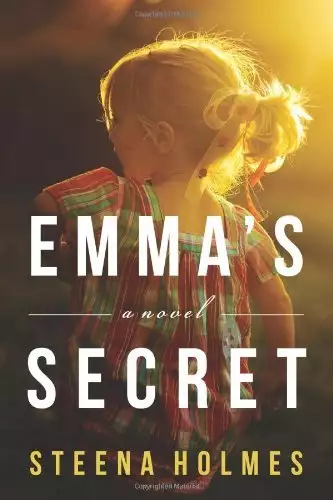 Emma's Secret: A Novel