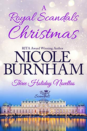 A Royal Scandals Christmas: Three Holiday Novellas