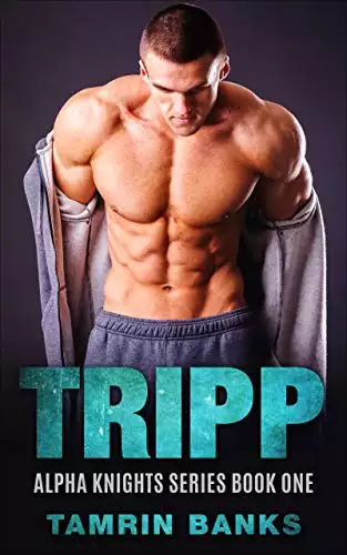 Tripp: A Curvy Younger Woman Older Alpha Man Instalove Romance