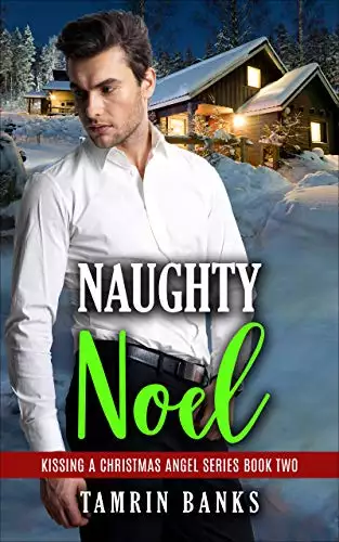 Naughty Noel: An alpha doctor and curvy nurse instalove holiday romance