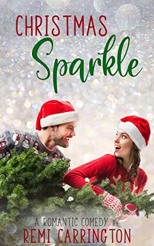 Christmas Sparkle: A Romantic Comedy