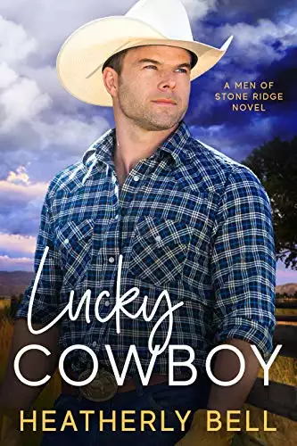Lucky Cowboy: Friends to lovers small town western