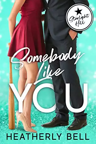 Somebody Like You: A workplace romantic comedy