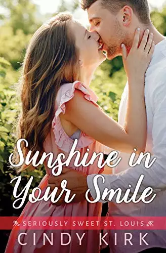 Sunshine In Your Smile: An Incredibly Uplifting Christian Romance